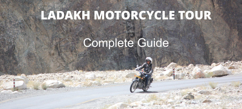 Motorcycle Tour to Ladakh - complete travel guide